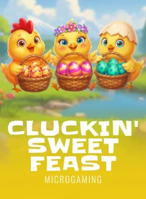 Cluckin' Sweet Feast