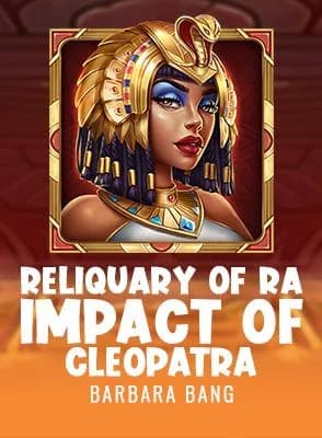 Reliquary Of Ra Impact Of Cleopatra