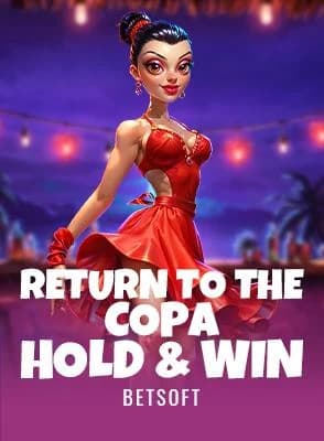Return to the Copa – Hold & Win