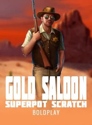Gold saloon superpot Scratch