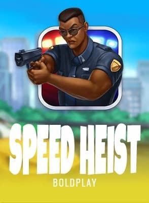 Speed Heist