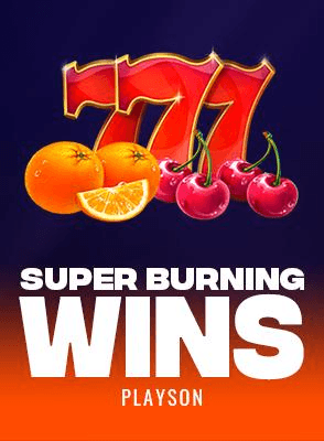 Super Burning Wins