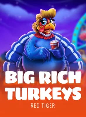 Big Rich Turkeys