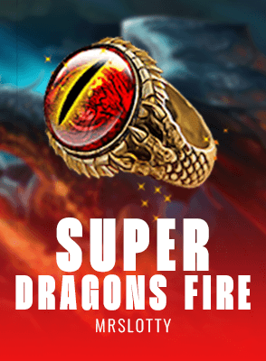 Super Dragons Fire