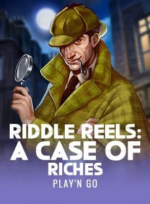 Riddle Reels: A Case of Riches
