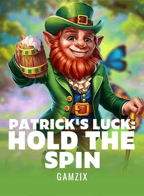 Patrick's Luck: Hold The Spin