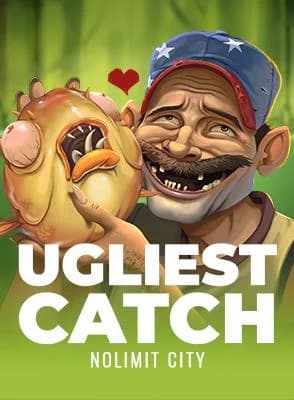 Ugliest Catch