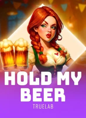 Hold My Beer