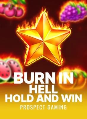 Burn In Hell Hold and Win