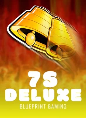 7s Deluxe