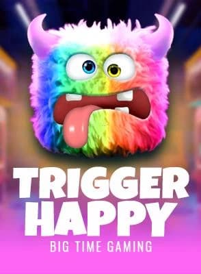 Trigger Happy