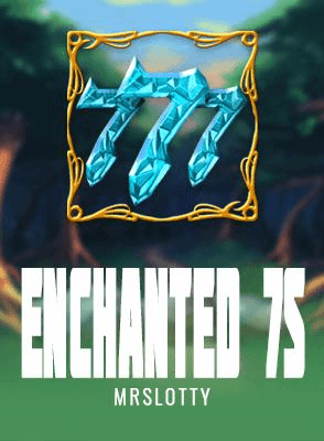 Enchanted 7s