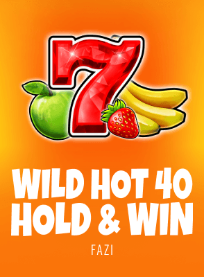 Wild Hot 40 Hold & Win