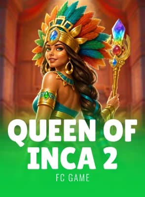 QUEEN OF INCA 2