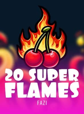 20 Super Flames