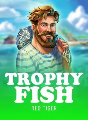 Trophy Fish