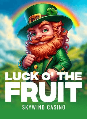 Luck O' The Fruit