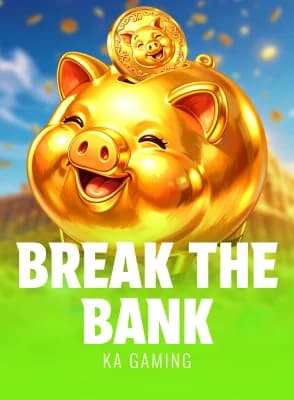 Break the Bank