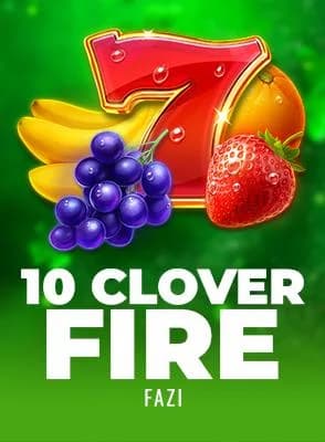 10 Clover Fire