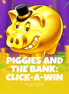 Piggies and the Bank: Click-A-Win™
