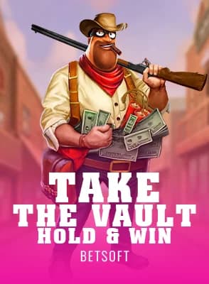 Take The Vault – HOLD & WIN