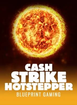 Cash Strike Hotstepper
