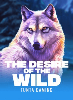 The Desire of the Wild