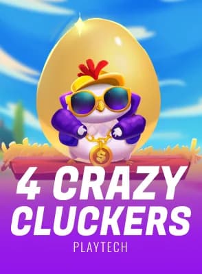 4 Crazy Cluckers