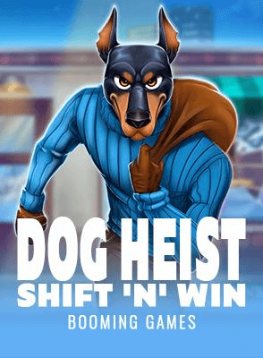 Dog Heist Shift 'N' Win