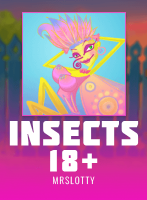 Insects 18+