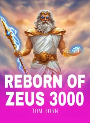 Reborn of Zeus 3000