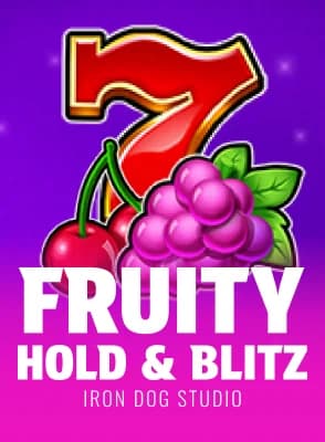 Fruity Hold & Blitz