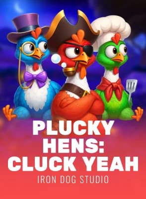 Plucky Hens: Cluck Yeah