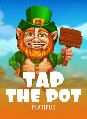 Tap the pot