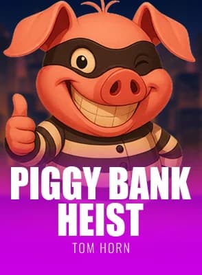 Piggy Bank Heist