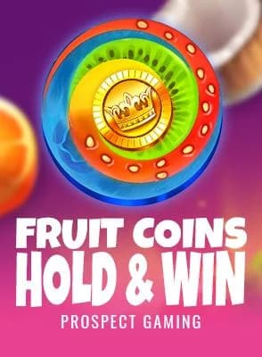 Fruit Coins Hold & Win