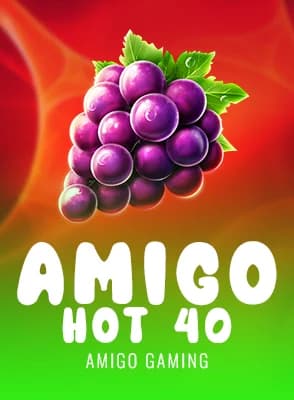 Amigo Hot 40