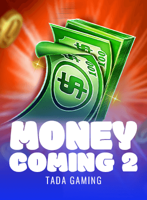 Money Coming 2
